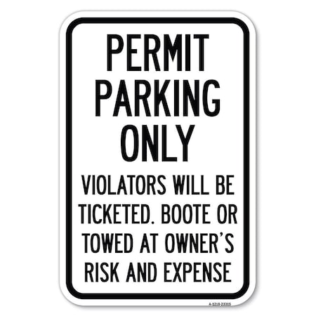 Permit Parking Only Violators Will Be Ti Heavy-Gauge Aluminum Sign